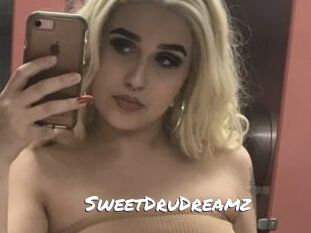 SweetDruDreamz