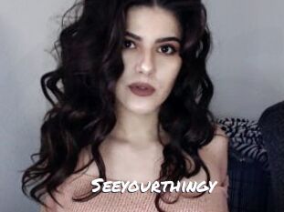 Seeyourthingy
