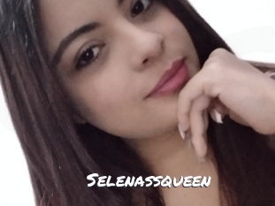 Selenassqueen