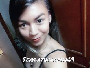 Sexylatinwoman69