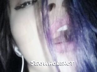 Sexywhorehot