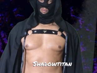 Shadowtitan