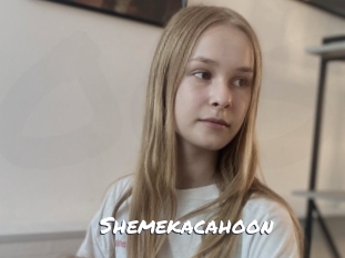 Shemekacahoon