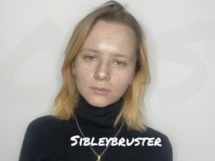 Sibleybruster