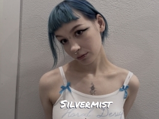 Silvermist