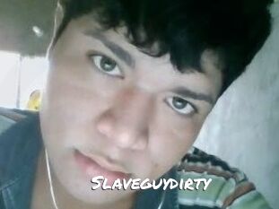 Slaveguydirty