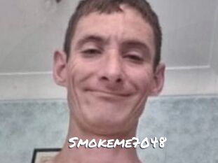 Smokeme7048