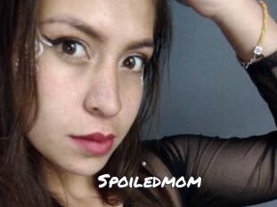 Spoiledmom