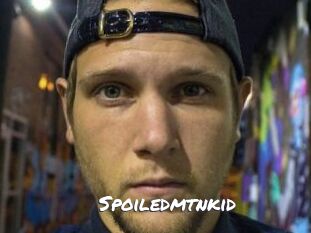 Spoiledmtnkid