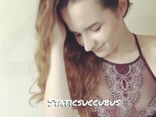 Staticsuccubus