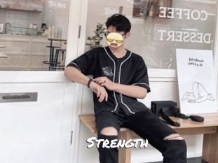 Strength