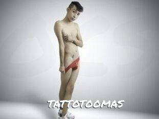 TATTOTOOMAS