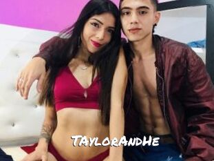 TAylorAndHe