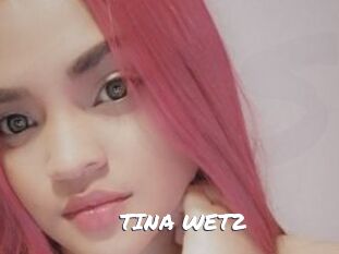 TINA_WET2