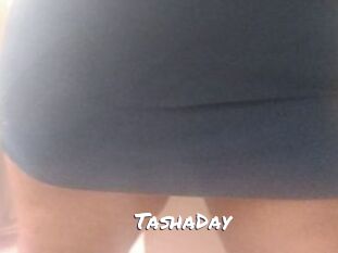 TashaDay
