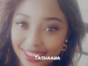Tashaana