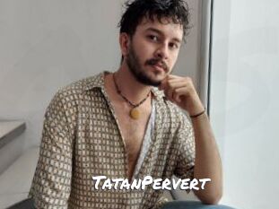 TatanPervert
