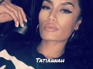 Tatiannah