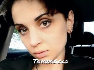 TayanaGold