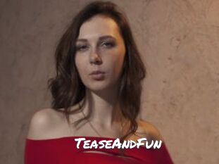 TeaseAndFun