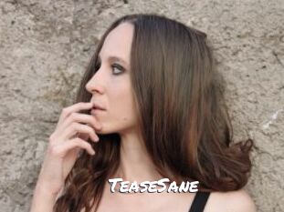 TeaseSane