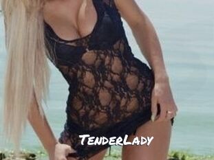 TenderLady