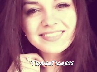TenderTigress