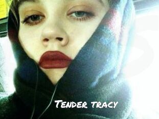 Tender_tracy