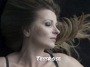 TessRose