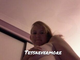 Tessaevermore