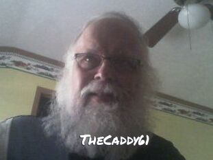 TheCaddy61