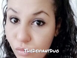 TheDeviantDuo