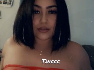 Thiccc
