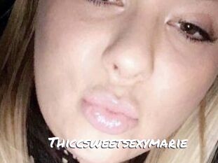 Thiccsweetsexymarie