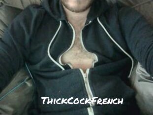 ThickCockFrench