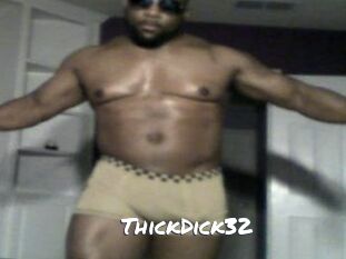 ThickDick32