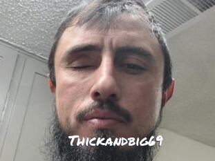 Thickandbig69