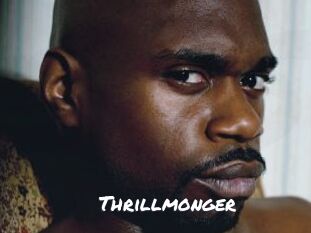 Thrillmonger