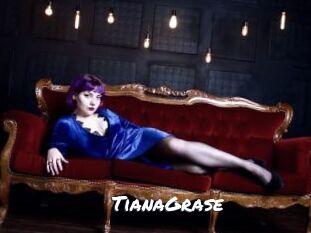 TianaGrase
