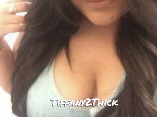 Tiffany2Thick