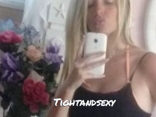 Tightandsexy