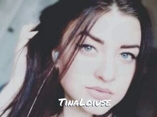 Tina_Loiuse