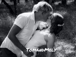 TomandMely