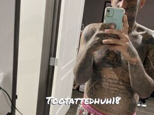 Tootattedhuh18
