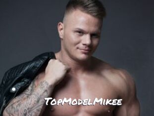 TopModelMikee