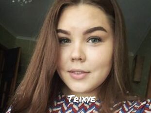 Trixye