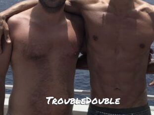 TroubleDouble