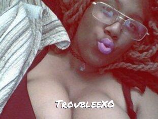 TroubleeXO