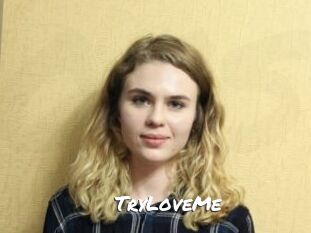 TryLoveMe