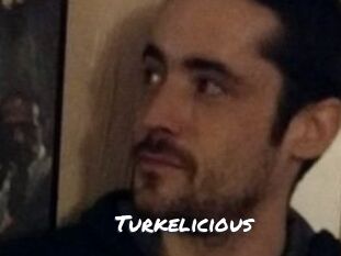 Turkelicious